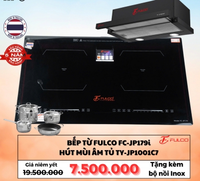 COMBO BẾP 2 TỪ FULCO FC-JP179I VÀ HÚT MÙI ÂM TỦ FC-JP1001C7